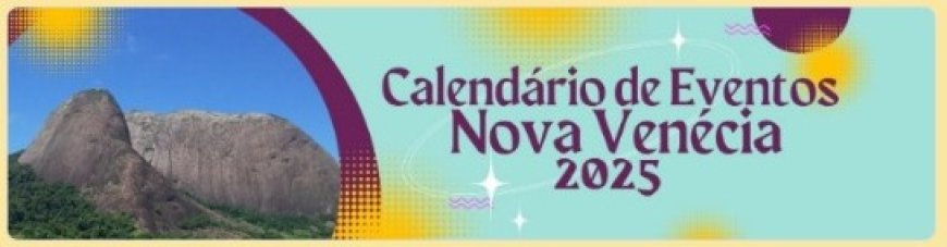 Sectur abre cadastro para organizar calendário de eventos em Nova Venécia
